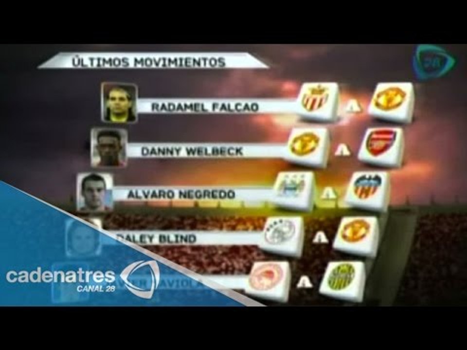 Cierra el mercado de transferencias en el fútbol europeo; Falcao llega al Manchester United