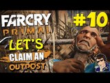 Far Cry Primal - Let's Claim an Outpost #10 - (Using ALL Takedowns!!!)