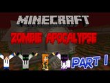 Minecraft Minigames | Zombie Apocalypse (Part 1)