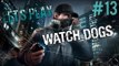 Watch Dogs PC Gameplay - Lets Play - Part 13 (CENSOR!!!!) - [Walkthrough / Playthrough]