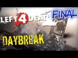 Left 4 Dead 2 Custom Map | Daybreak FINAL (Gameplay)