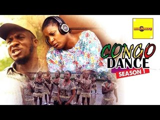 Latest 2016 Nigerian Nollywood Movies - Congo Dance 1