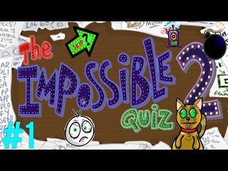 The Impossible Quiz 2 Lets Play - Part 1 (Let's start raging again!) - [Walkthrough / Playthrough]