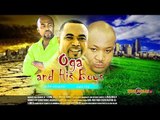 Oga And His Boys 1 - Nigerian Nollywood Movies