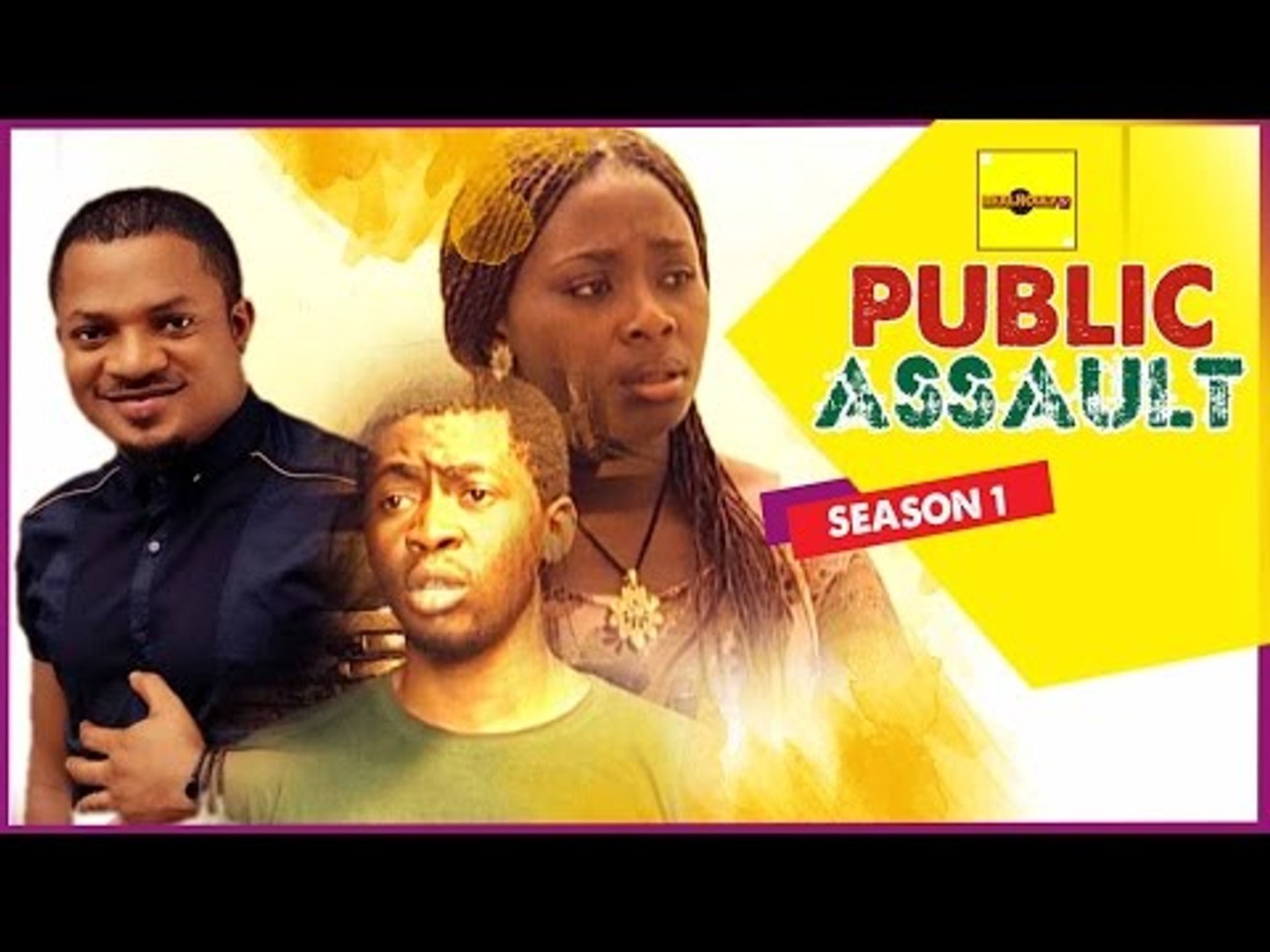 Public Assault 1 - Nigerian Nollywood Movies