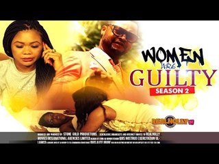 Women Are Guilty 2 - 2015 Latest Nigerian Nollywood Movies