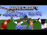 Minecraft Minigames | Draw My Thing (Part 6)