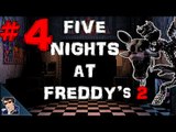 Five Nights at Freddy's 2 Gameplay - Let's Play - #4 (MY MOM SCARED ME!!!) - [60 FPS]