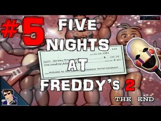 Five Nights at Freddy's 2 Gameplay - Let's Play - #5 (I'M DONE WITH THIS GAME!!!) - [60 FPS]