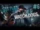 Watch Dogs PC Gameplay - Lets Play - Part 6 (Act 1 Complete!) - [Walkthrough / Playthrough]