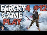 Far Cry 4 Gameplay - Let's Play - #12 (NO NOORE!) - [Walkthrough / Playthrough]