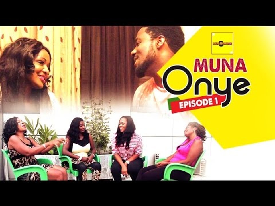 Muna Onye (Episode 1) - Nigerian Nollywood Movies