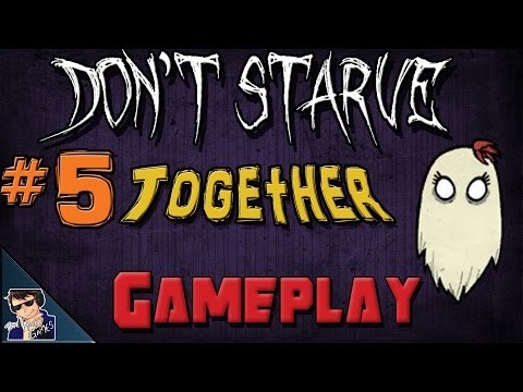Don't Starve Together with Friends Gameplay - Let's Play - #5 (Help us Abigail!) - [60 FPS]