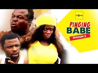 Pinging Babe 2 - 2015 Latest Nigerian Nollywood Movies