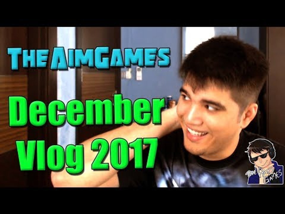 TheAimGames December Vlog 2017 - End Year Review