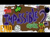 The Impossible Quiz 2 Lets Play - Ending (So...I was hyper...) - [Walkthrough / Playthrough]