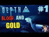 Depth | Blood and Gold Gameplay - Let's Play #1 (Save Steve!) - [60 FPS]