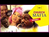 Church Mafia 1 - Nigerian Nollywood Movies