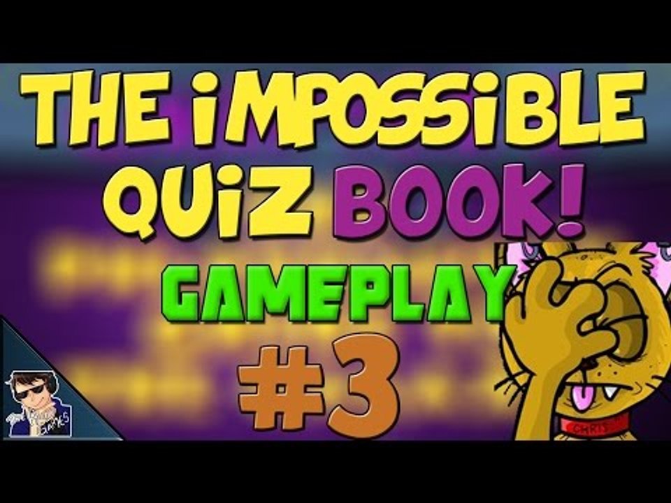 The Impossible Quiz Book Gameplay - Let's Play - #3 (Rage Mode!!!) - [Walkthrough / Playthrough]