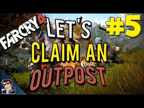 Far Cry 4 - Let's Claim an Outpost #5 - (Animal RAGE!)