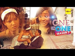 Nigerian Nollywood Movies - One On One 3