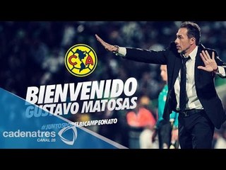 Tema del día: América contrata a Gustavo Matosas