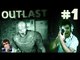 I HAVE NO BALLS!!! - Outlast Gameplay #1 (Best Highlights)