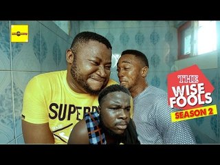 Latest Nigerian Nollywood Movies - The Wise Fool 2