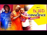 2015 Latest Nigerian Nollywood Movies - Blood And Conscience 2