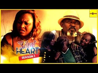 Nigerian Nollywood Movies - Silent Heart 1