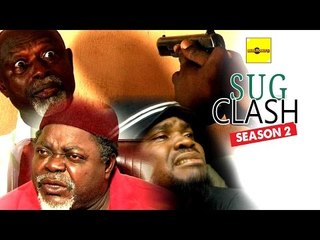 Nigerian Nollywood Movies - Sug Clash 2