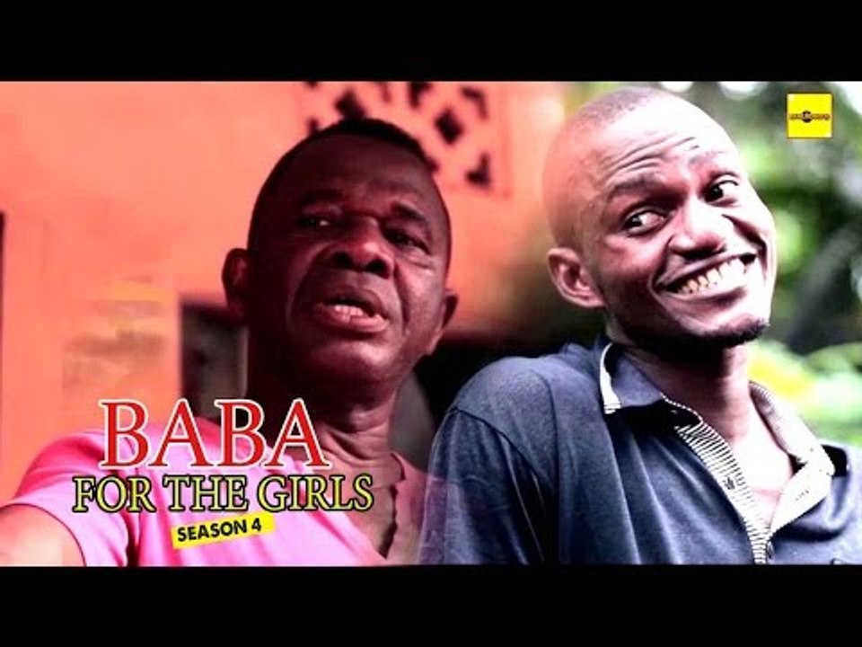 Latest Nollywood Movies - Baba For The Girls 4