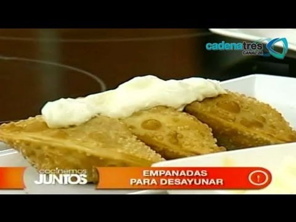 Receta de empanadas para desayunar. Receta comida mexicana