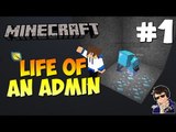 Minecraft Goldenleaf - Life Of An Admin #1 - HACKS AND XRAYS!