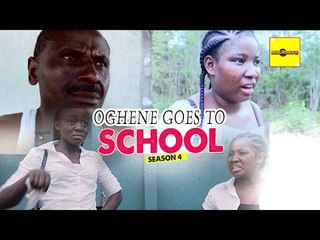 Latest Nollywood Movies - Ogene Goes To School 4