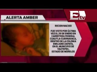 Activan  alerta amber por desaparición de recién nacido en Yautepec / Andrea Newman