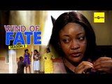 2016 Latest Nigerian Nollywood Movies - Wind Of Fate 2
