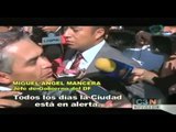 Mancera asegura que el narco no han llegado a México