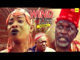 Nigerian Nollywood Movies - Wind Of Life 1