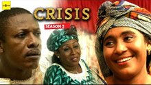 Nigerian Nollywood Movies - Crises 2