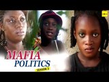 Nigerian Nollywood Movies - Mafia Politics 3