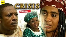 Latest Nollywood Movies - Crises 1