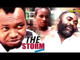 Nigerian Nollywood Movies - The Storm 3
