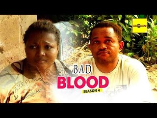 Latest Nollywood Movies - Bad Blood 4