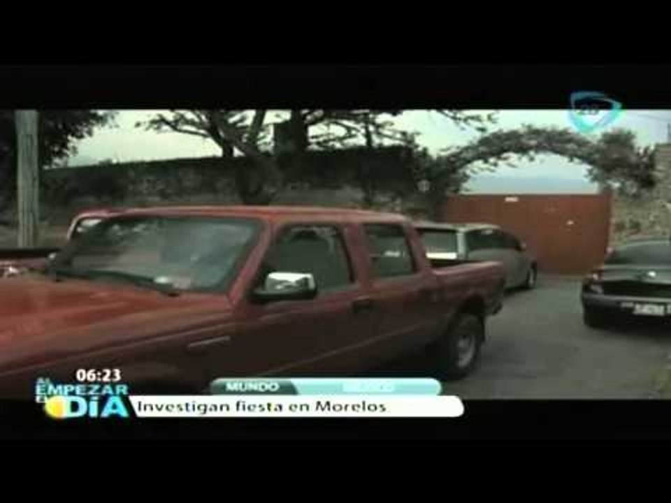 Investigan fiesta en Morelos