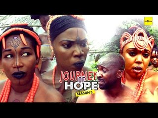 Nigerian Nollywood Movies - Journey Of Hope 3