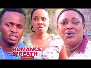 Nigerian Nollywood Movies - Romance Of Death 2