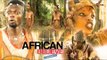 Nigerian Nollywood Movies - African Believe 2