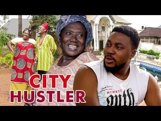 CITY HUSTLER 1 - 2017 LATEST NIGERIAN NOLLYWOOD MOVIES
