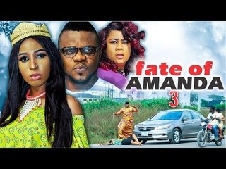 2017 Latest Nigerian Nollywood Movies - Fate Of Amanda 3